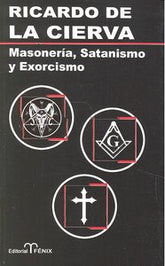 MASONERIA SATANISMO Y EXORCISMO - 9788488787651